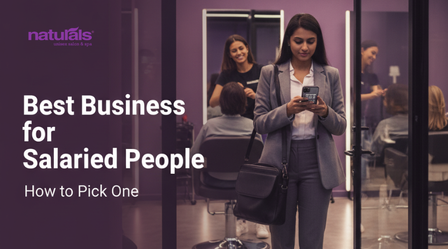 Best Business for Salaried People: How to Pick One