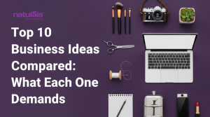 Top 10 Business Ideas Compared: What Each One Demands